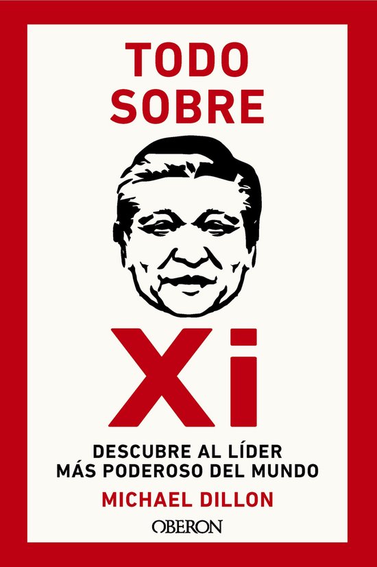 Libros singulares - Todo sobre Xi. Descubre al líder más p ... - cover