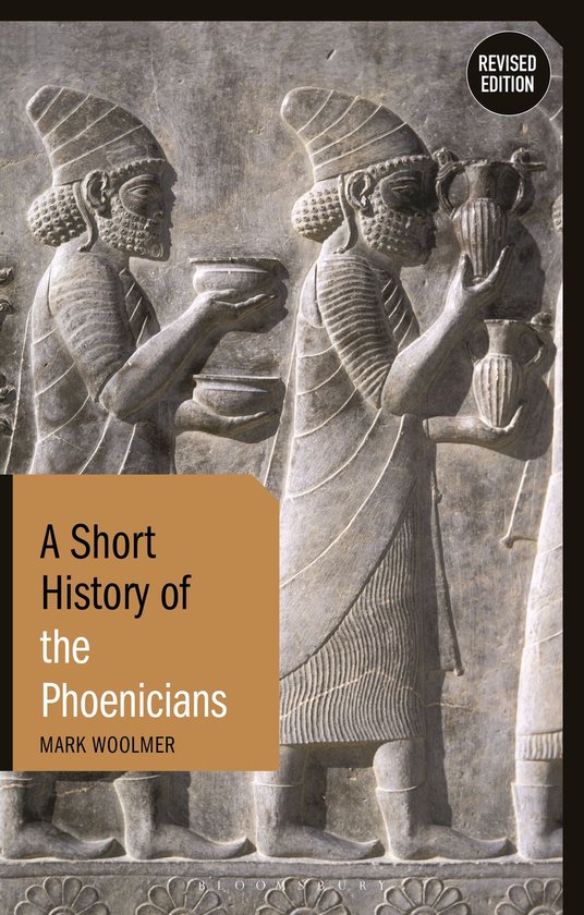 Short Histories - A Short History of the Phoenicians - cover