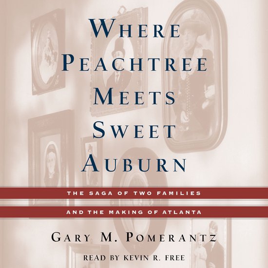 Where Peachtree Meets Sweet Auburn - cover
