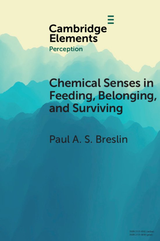 Elements in Perception- Chemical Senses in Feeding, Belongin ... - cover