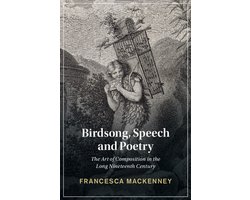 Cambridge Studies in Nineteenth-Century Literature and Culture- Birdsong, Speech and Poetry