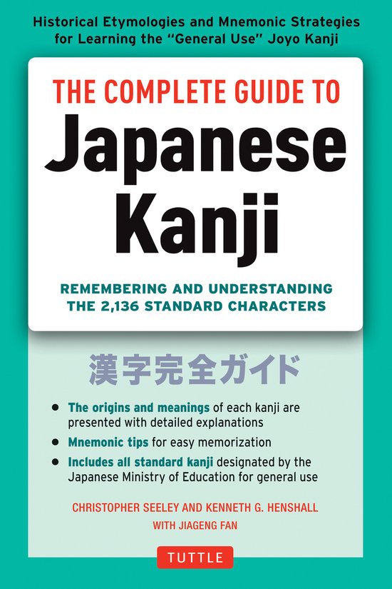 Complete Guide To Japanese Kanji - cover