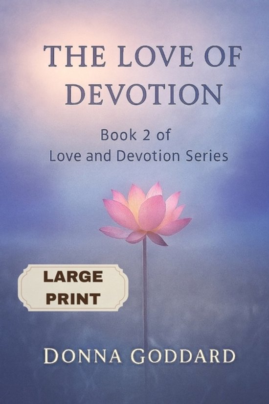 The Love of Devotion