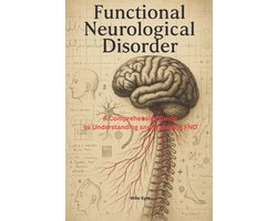Functional Neurological Disorder