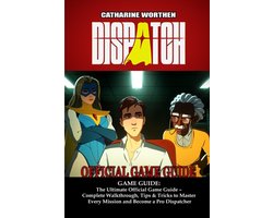 Dispatch GAME GUIDE Image