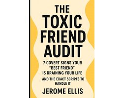 Breaking the Cycle of Toxic Behavior-The Toxic Friend Audit Subtitle