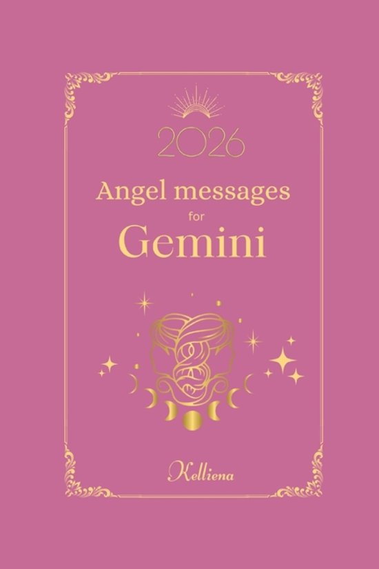 Angel Messages for 2026 by Kelliena- Angel messages for Gemi ... - cover