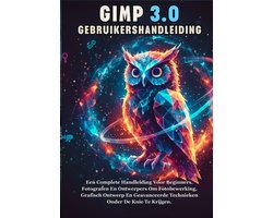 Gimp 3.0 Gebruikershandleiding