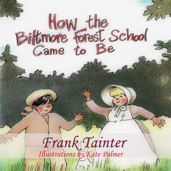 How the Biltmore Forest School Came To Be - cover