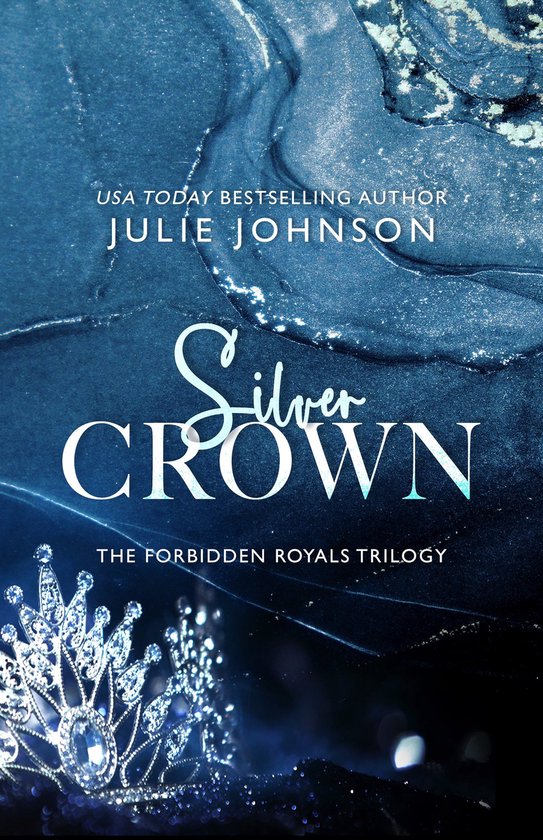 The Forbidden Royals Trilogy 1 - Silver Crown - cover
