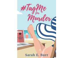A Trending Topic Mystery 2 - #TagMe For Murder