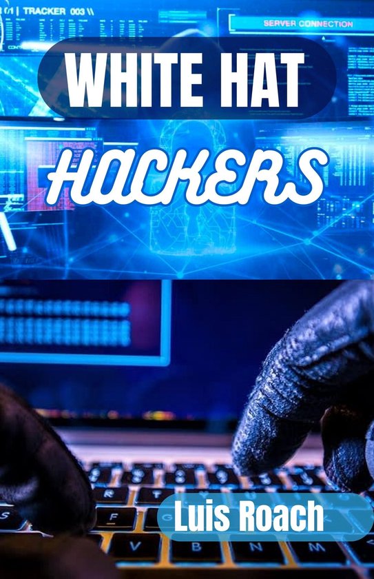 White Hat Hackers - cover