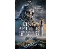 King Arthur and the Battle for Britannia