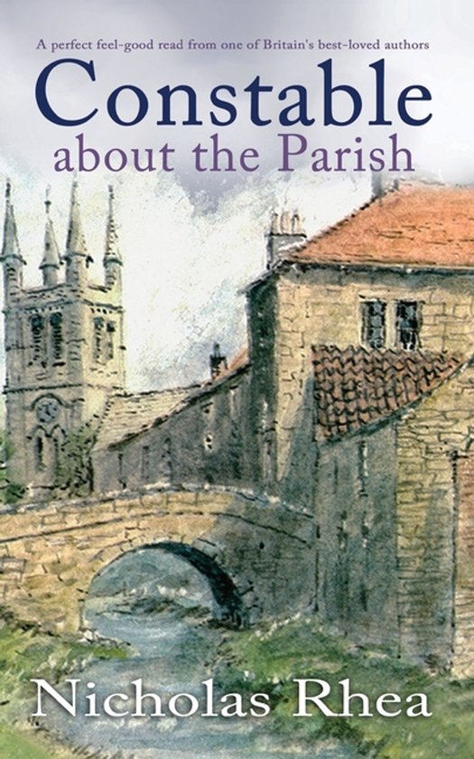 Constable Nick Mysteries- CONSTABLE ABOUT THE PARISH a perfe ... - cover