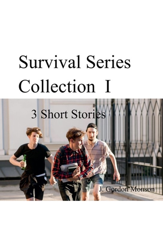 Survial- Survival Series Collection I ( 3 Short Stories) - cover