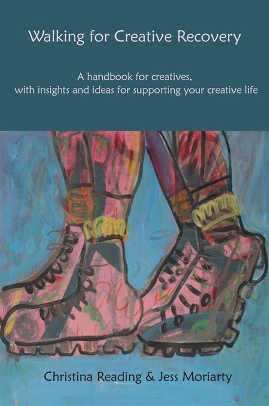 Walking for Creative Recovery: A handbook for creatives, wit ... - cover