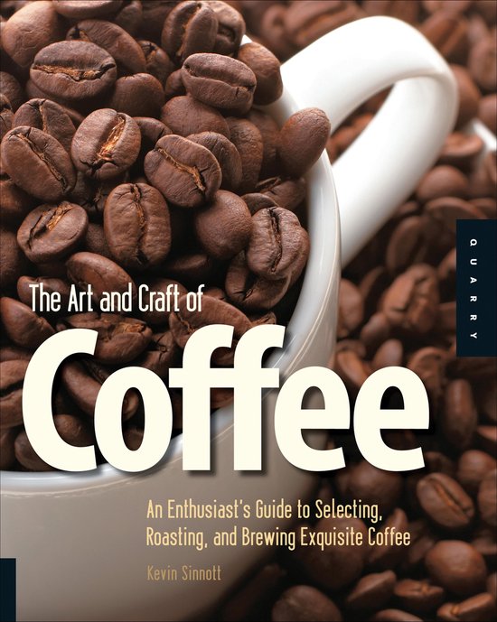 The Art and Craft of Coffee - cover