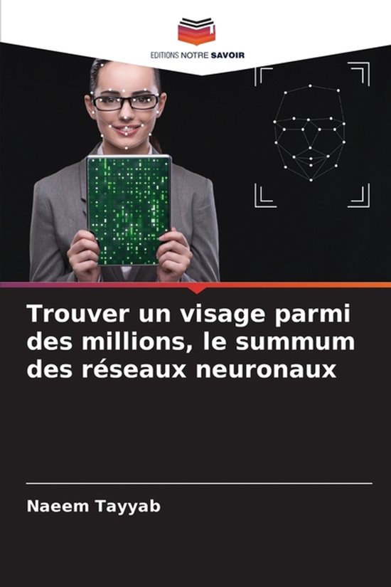 Trouver un visage parmi des millions, le summum des réseaux ... - cover