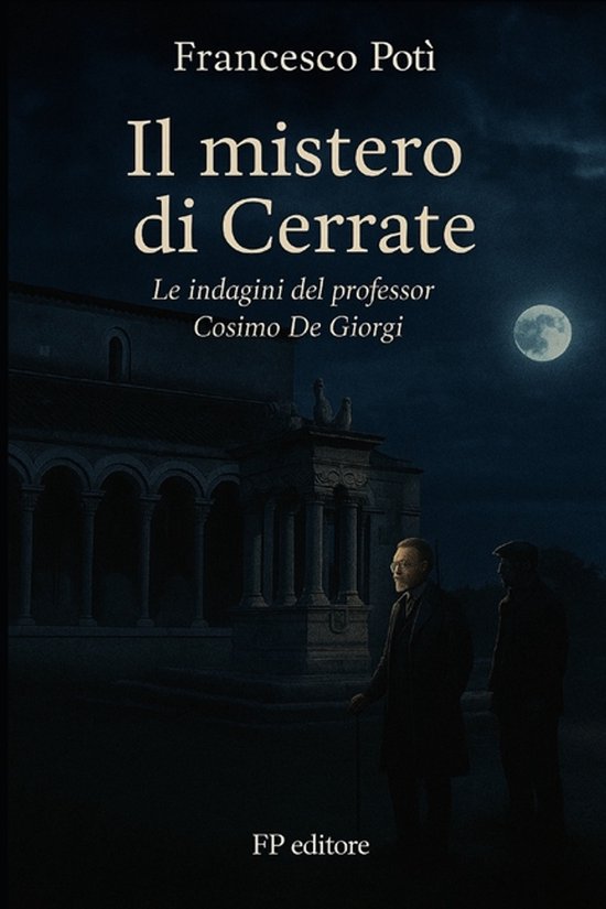 Le Indagini del Professor Cosimo de Giorgi-Il mistero di Cer ... - cover