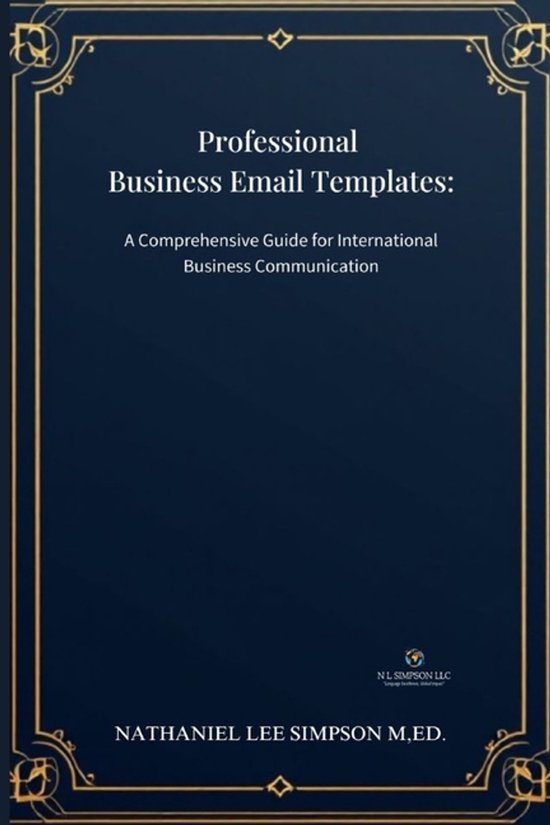 Professional Business Email Templates: Your Complete Guide to