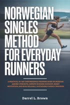 Norwegian Singles Method for Everyday Runners