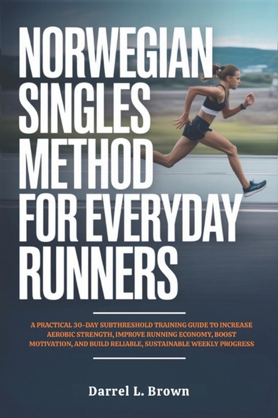 Norwegian Singles Method for Everyday Runners - cover