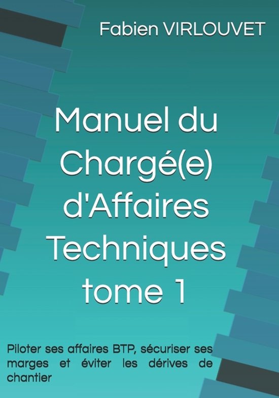 Manuel Du Chargé d'Affaires Technique- Manuel de Management ... - cover