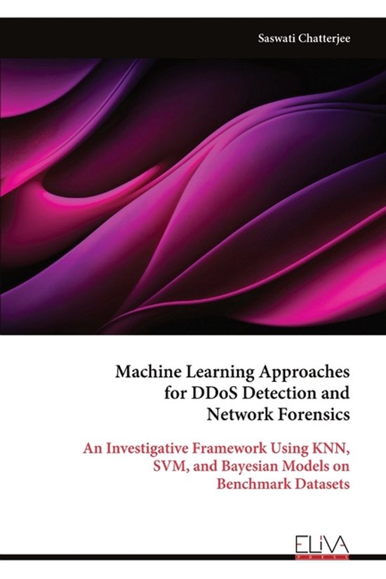 Machine Learning Approaches for DDoS Detection and Network Forensics ...