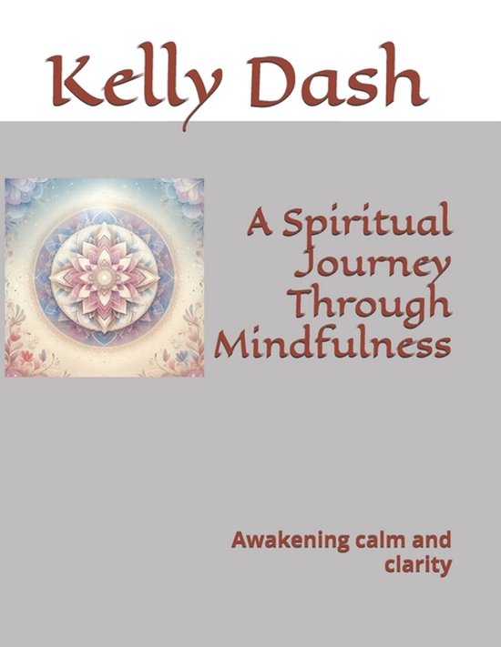 The Healing Pathways-A Spiritual Journey Through Mindfulness - cover