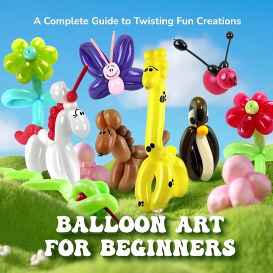 Balloon Art for Beginners - cover