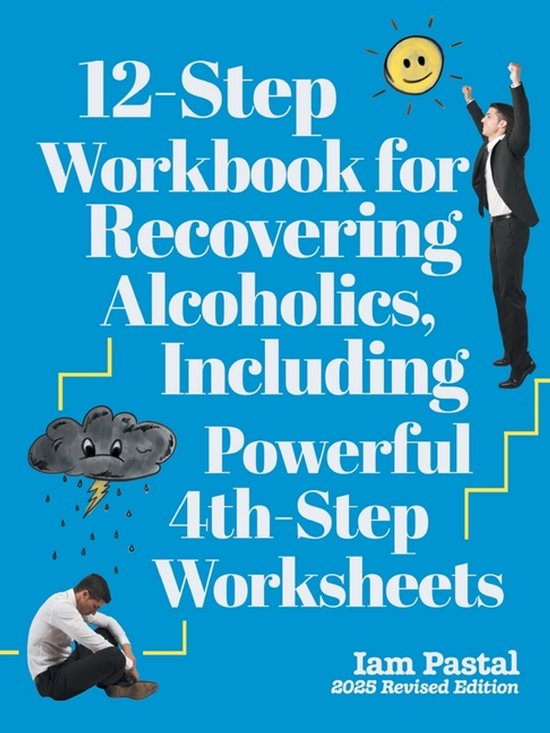 12-Step Workbook for Recovering Alcoholics, Including Powerf ... - cover