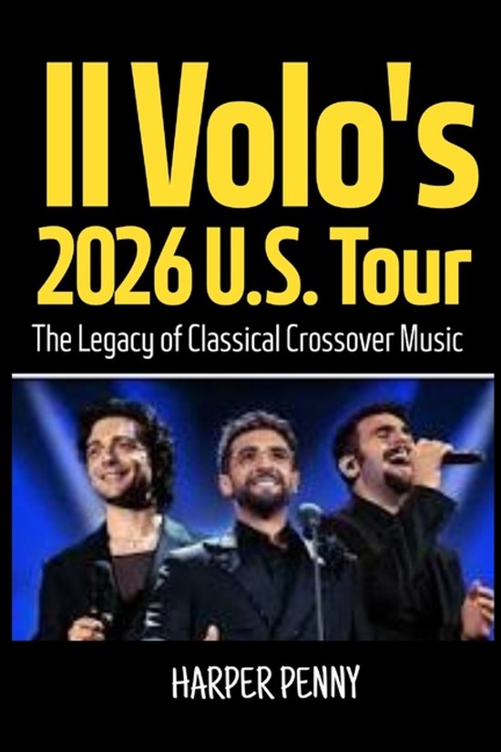 Il Volo's 2026 U.S. Tour - cover