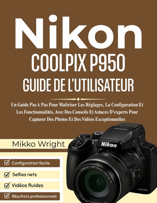 NIkon COOLPIX P950 GUIDE DE L'UTILISATEUR - cover