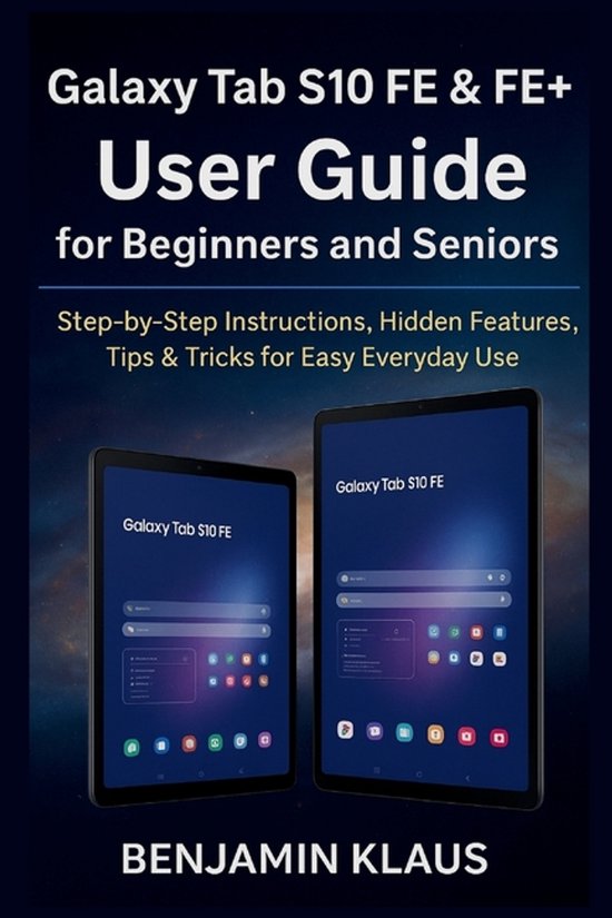 Galaxy Tab S10 FE & FE+ User Guide for Beginners and Seniors - cover