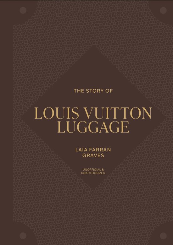 The Story of Louis Vuitton Luggage - cover