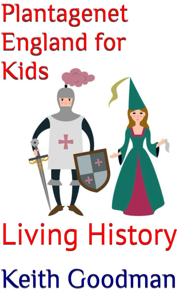Levensgeschiedenis Engeland voor Kinderen: Plantagenet Tijdperk