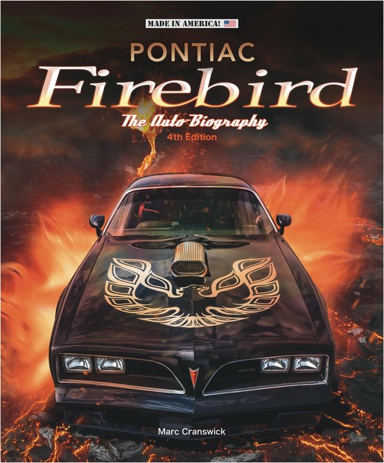 Made in America! - Pontiac Firebird: The Auto-Biography - cover