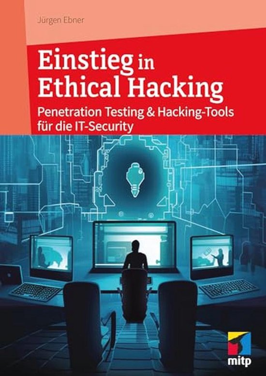 Ethisches Hacking: Penetration Testing en Hacking-Tools voor IT-Security