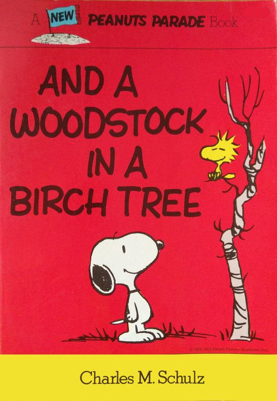 Een nieuw Peanuts Parade boek: 'And a Woodstock in a Birch Tree' met Snoopy en Woodstock op een rode kaft.