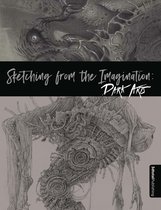 Sketching from the Imagination: Dark Arts
