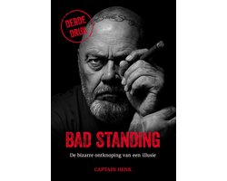 Henk Kuipers - Bad Standing, de bizarre ontknoping van een illusie – True crime, motorclubs en het levensverhaal van Nederlands meest besproken outlaw - Kadotip / Vakantieleestip / Vakantietip / Vakantieboek / Boekentip / Cadeau / Leestip van 2025!