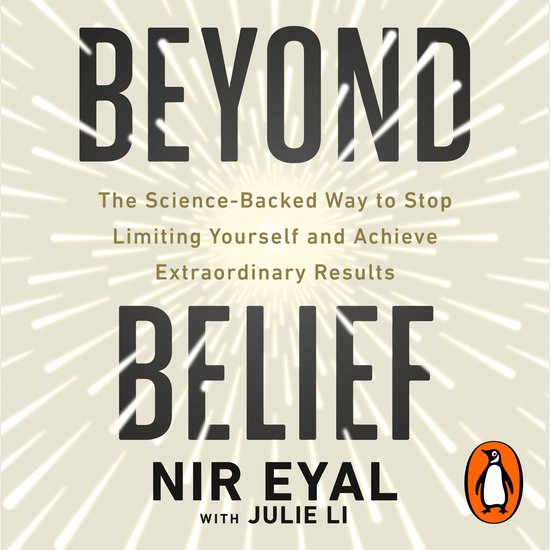Boekomslag van "Beyond Belief" door Nir Eyal en Julie Li. Grote zwarte letters met gouden lijnen op de achtergrond.