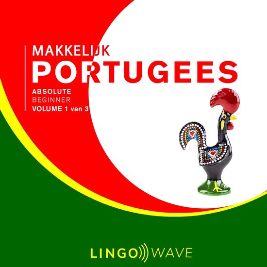 Makkelijk Portugees - Absolute beginner - Volume 1 van 3 - cover
