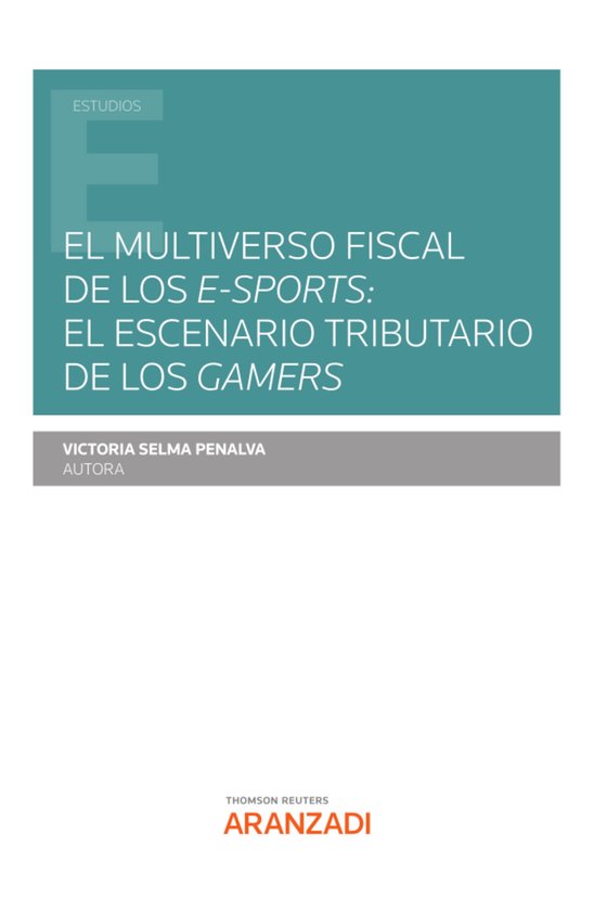 El multiverso fiscal de los e-sports: El escenario tributari ... - cover