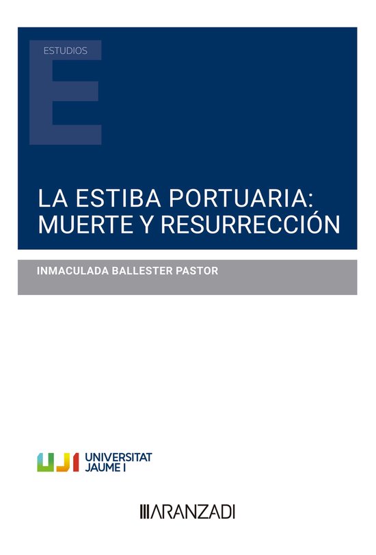 La estiba portuaria: muerte y resurrección - cover