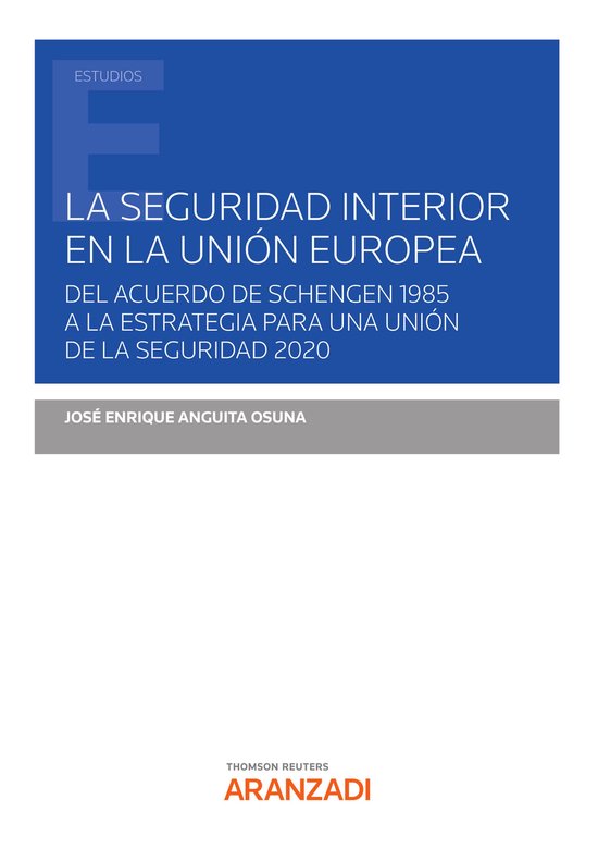 La seguridad interior en la Unión Europea - cover