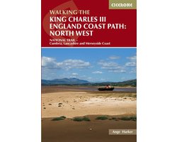 Cicerone Walking the King Charles III England Coast Path: north west