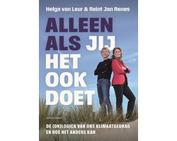 Alleen als jij het ook doet