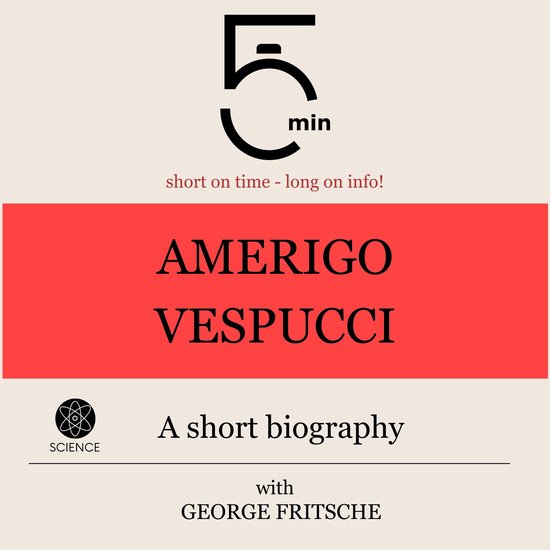 Amerigo Vespucci: A short biography - cover