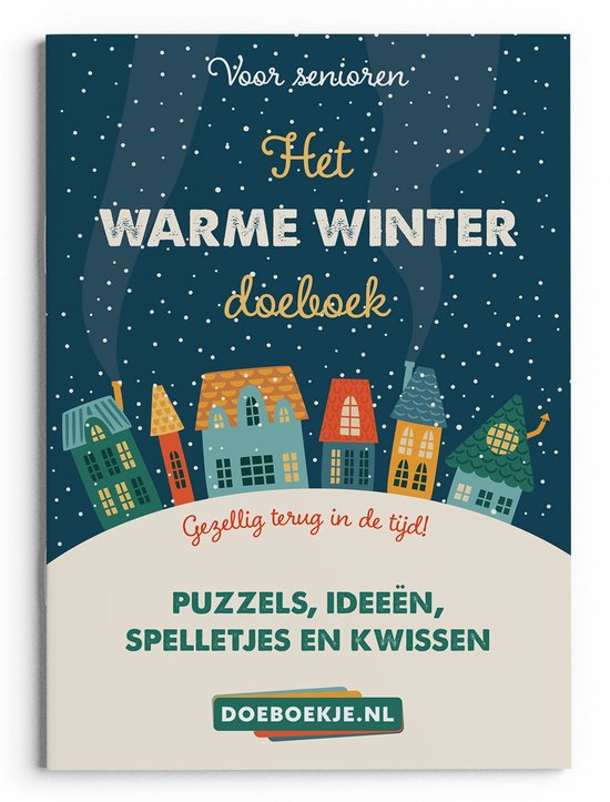 Het Warme Winter Doeboek voor ouderen - gezellig terug in de tijd, nostalgie, puzzelen, spelletjes, knutselen - voor opa en oma